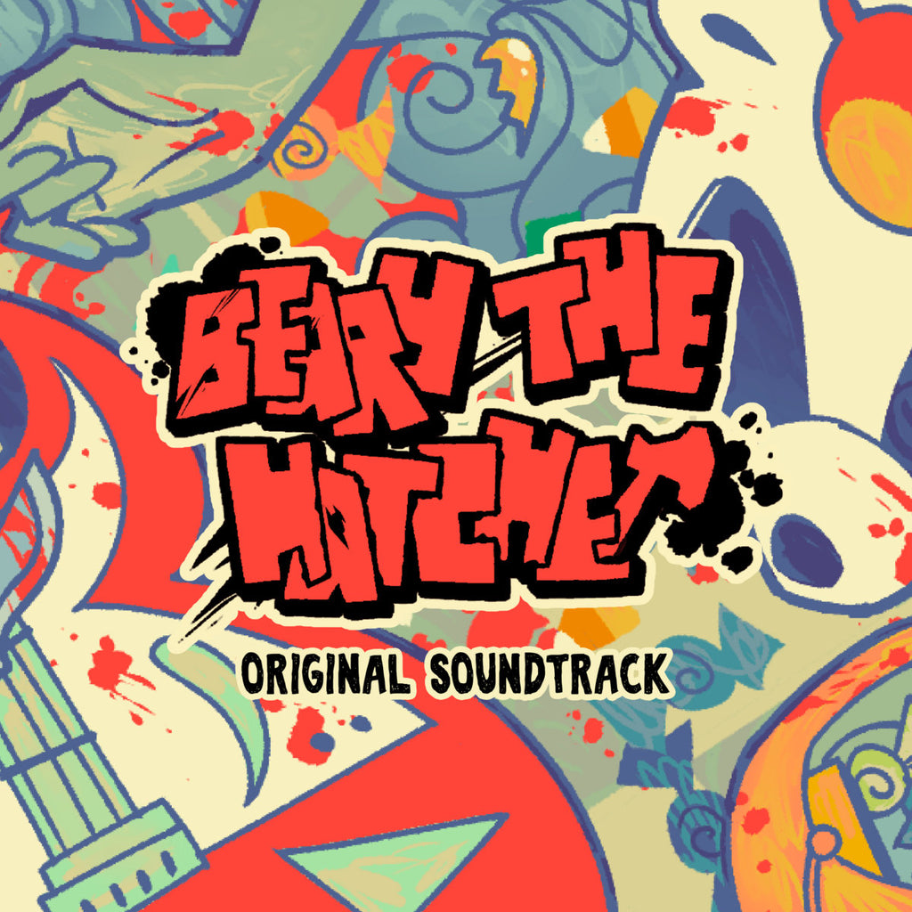 Beary The Hatchet: Original Soundtrack